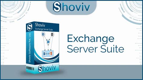 Shoviv Exchange Server Suite